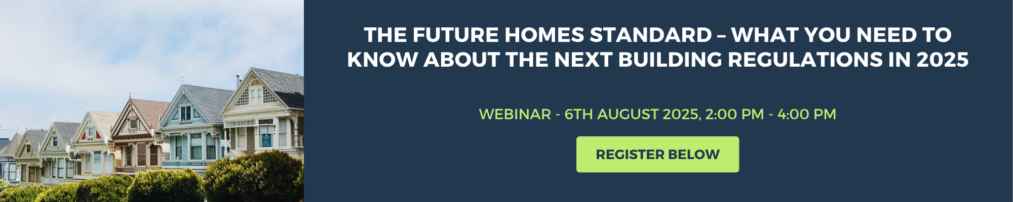 The Future Homes Standard: The next Building Regulations in 2025 - Webinar